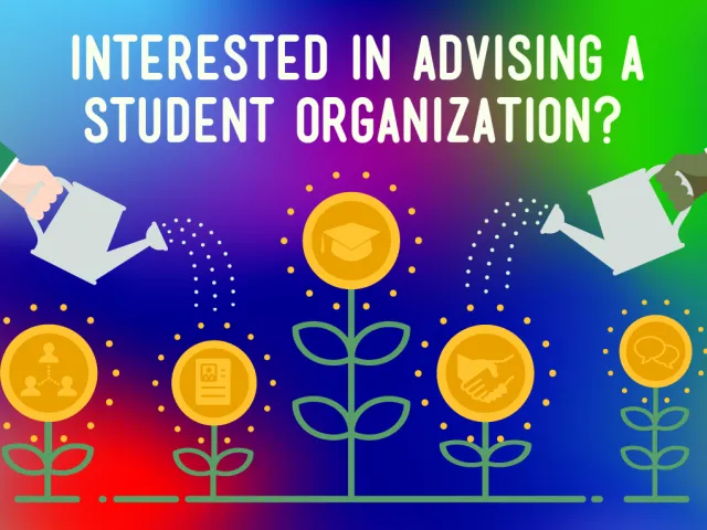 Interested in advising a student organization?
